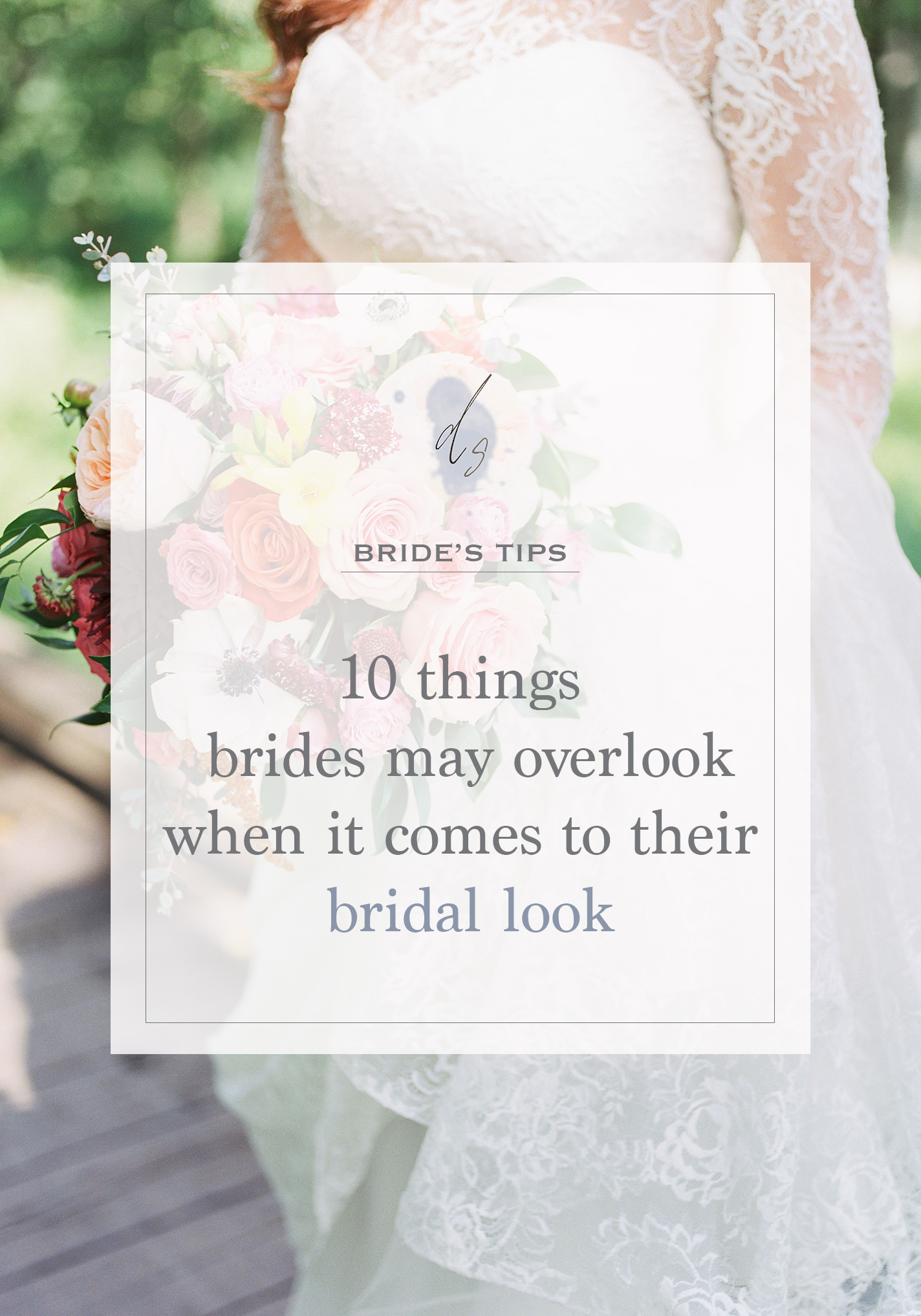 BRIDE'S TIPS // 10 Things Brides Need to Know When It Comes To Their ...